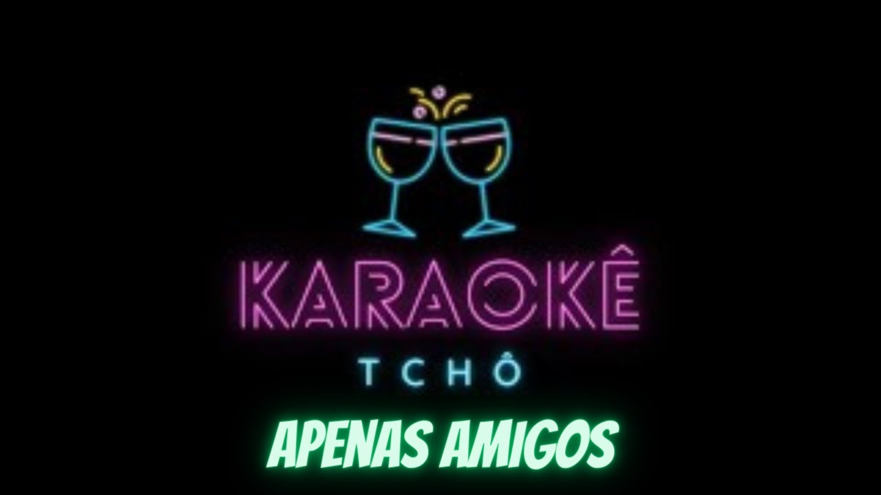 Apenas Amigos - Sidney Lima - Karaokê TCHÔ