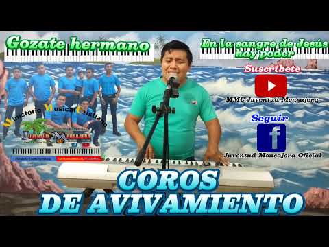 COROS DE AVIVAMIENTO🎸🕊️💥///GOZATE