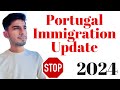 Portugal immigration latest update  portugal immigration  life in portugal portugal