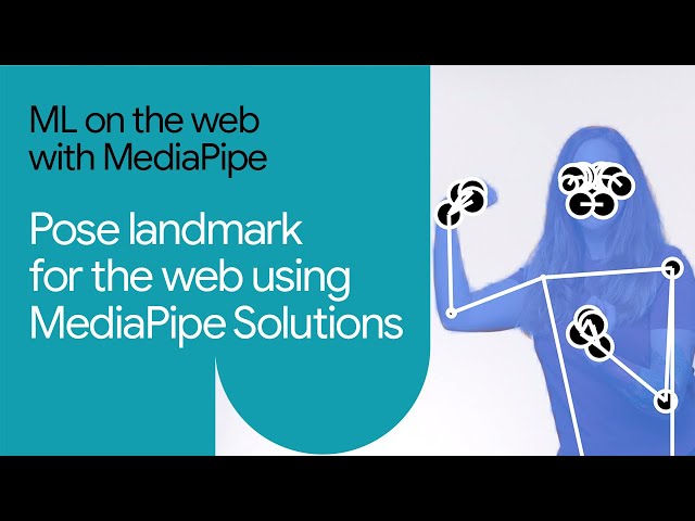 Getting started with pose landmark detection for web using MediaPipe Solutions