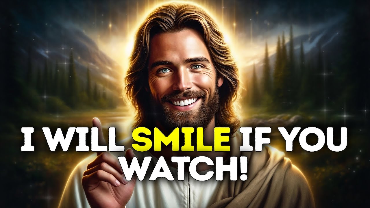 God Says- I WILL SMILE IF YOU WATCH | GOD | Gods Message Now Today ...