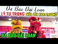 #Múa Lân Khai Trương:ĐÁ BÀO ĐÀI LOAN-Múa Tại:302 Hà Huy Tập Đà Nẵng LSR LÝ TỰ TRỌNG(#425)