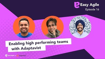 Easy Agile #Podcast Ep.16 Enabling high performing agile teams with Adaptavist