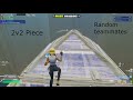 2v2 Piece Control matches in Fortnite with Randoms!!!!
