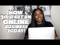 How To Start An Online Business | Business 101