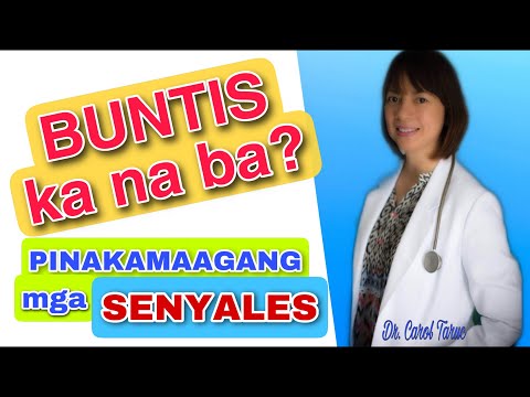 BUNTIS KA NA BA? PINAKAMAAGANG SENYALES...VLOG 59