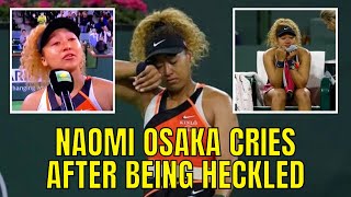 Naomi Osaka BREAKS DOWN In Tears, Starts CRYING After Being Heckled At Indian Wells