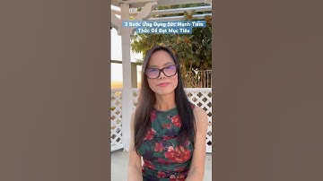 3 Bước Ứng Dụng Sức Mạnh Tiềm Thức Để Đạt Được Mục Tiêu #clbchamtayhoavang #sucmanhtiemthuc