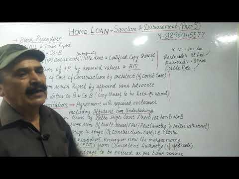 HOME Loan(Sanction & Disbursement विधि)