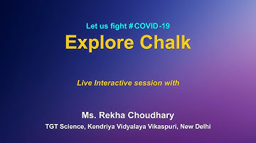 Live Interaction on PM eVidya: Webinar-ICT Tools: Explore Chalk