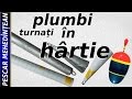 plumbi turna?i in hrtie