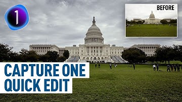 Capture One Quick Edit: US Capitol Building - Fixing a Dull Photo