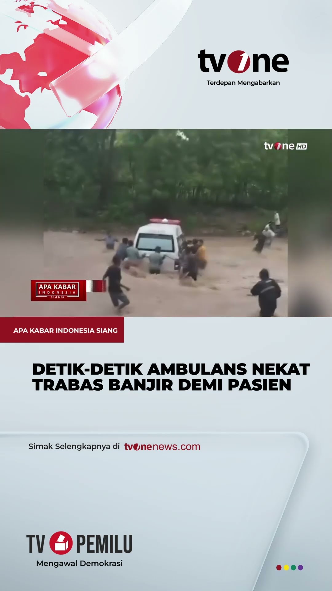 Demi Selamatkan Nyawa Pasien, Ambulans Nekat Terjang Banjir | tvOne