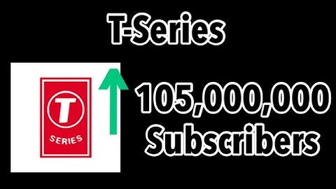 T-Series Hits 105 Million Subscribers (PewDiePie vs T-Series Timelapse)