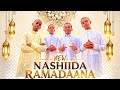 NEW NASHIDAA RAMADANA BARATTOOTA IRSHADIIN
