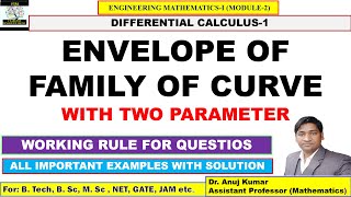 Envelope of a family of the curve with two parameter | Envelope Engineering Mathematics