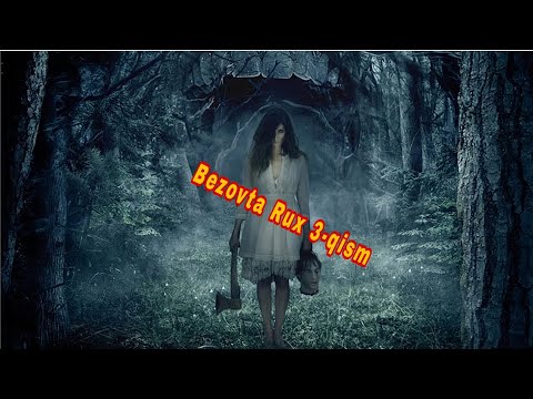 Bezovta Rux 3-Qism | Audiohikoya