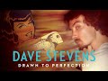 Dave stevens drawn to perfection