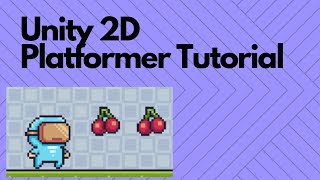 Unity 2d platformer tutorial for ...