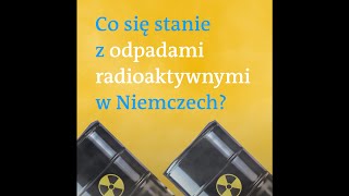 Problem z odpadami nuklearnymi w Niemczech