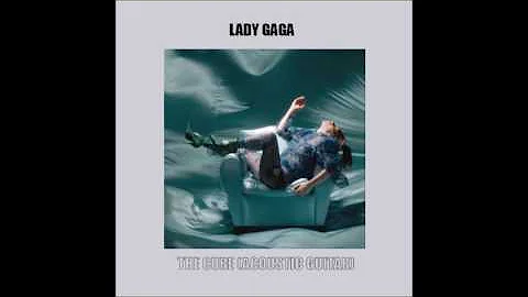 Lady Gaga- The Cure (Acoustic Guitar Version)