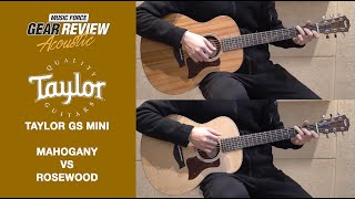 Taylor GS Mini Mahogany VS Taylor GS Mini Rosewood Review (No Talking)