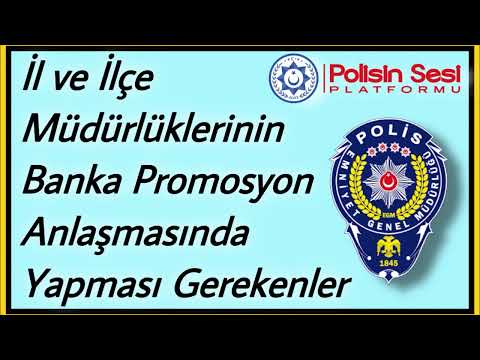 İl ve İlçe Müdürlüklerinin Promosyon Anlaşması Tadili İçin Yapması Gerekenler