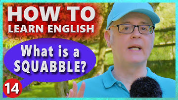 Agree to disagree - What is a squabble? Mr Duncan explains - Lesson 14  #englishaddictwithmrduncan