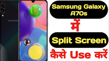 How to enable split screen in Samsung Galaxy A70s || Samsung Galaxy A70s split screen