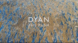 Watch Dyan The Push video