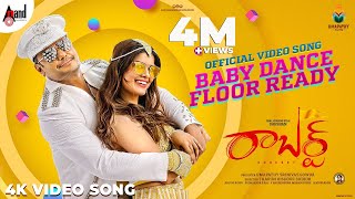 Roberrt Telugu | Baby Dance Floor Ready |Darshan |Tharun Kishore Sudhir |Arjun Janya |Umapathy Films