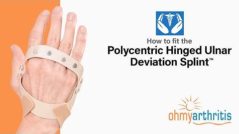 How To Fit The Polycentric Hinged Ulnar Deviation Splint™ To Your Hand