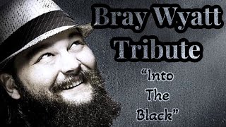 Bray Wyatt Tribute Into The Black