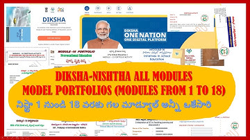 DIKSHA-NISHTHA ONLILNE TRAINING PORTFOLIO MODULES FROM 1 TO 18 (ALL)