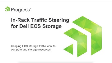 In-Rack Traffic Steering for Dell ECS Storage | Progress Kemp LoadMaster