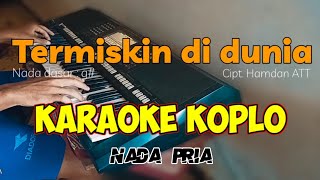 Termiskin di dunia ( Hamdan ATT) - Karaoke koplo tanpa vokal | yamaha psr s