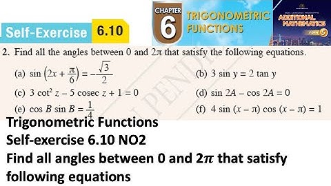 Trigonometric Functions self-exercise 6.10 Q2 latihan kendiri 6.10 form 5 add maths kssm spm