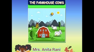Class-6 | The Farmhouse Cows| Anita