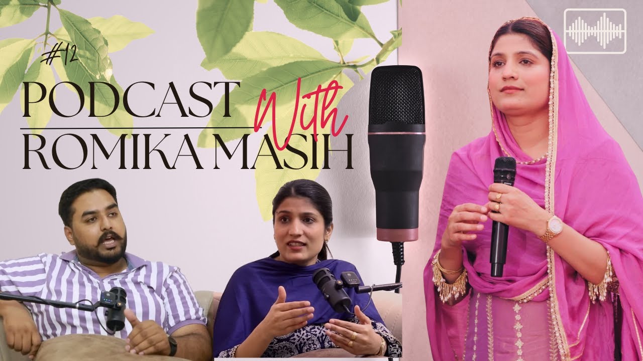 PODCAST with WORSHIPER ROMIKA MASIH | MASIHI PODCAST | DR.JESUS