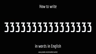 How To Write 3333333333333333 In Words