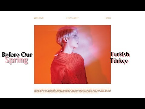 Jonghyun - Before Our Spring (Turkish sub. - Türkçe Altyazı)