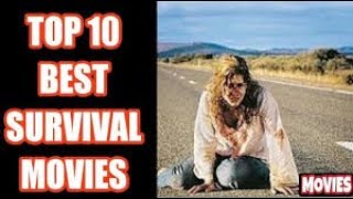 Top 10 Best Survival Movies