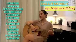 Della monica full album tanpa iklan KALEH WELASKU