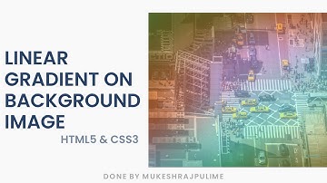 Linear Gradient On Background Image using CSS || Day 6 || 30Daysweb