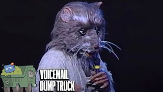 Voicemail Dump Truck