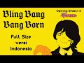 Bling bang bang born indonesia cover full version mashle season 2 opskyranger