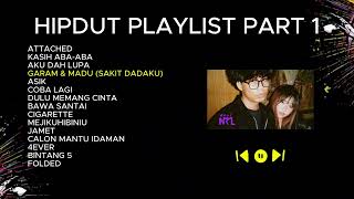 Playlist Hipdut Kumpulan Lagu Hiphop Dangdut  Hipdut  Part 1
