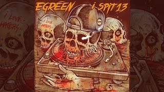 Egreen - Puntuale - (I Spit 1.3 #03)