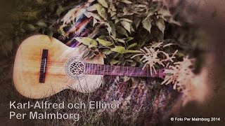 Video thumbnail of "Per Malmborg - Karl-Alfred och Ellinor - Evert Taube"