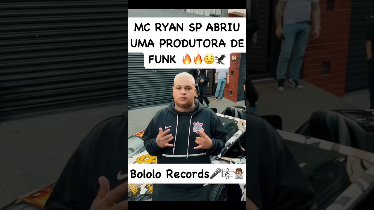 MC RYAN SP LANÇA PRODUTORA DE FUNK EM SÃO PAULO 